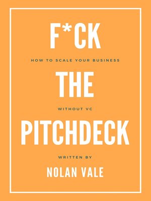 cover image of F*ck the Pitch Deck